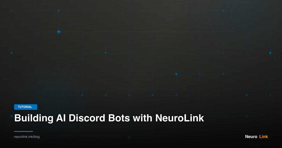 Building AI Discord Bots with NeuroLink