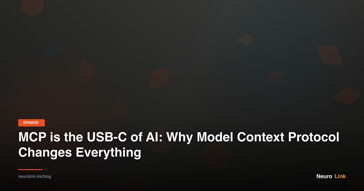 MCP is the USB-C of AI: Why Model Context Protocol Changes Everything