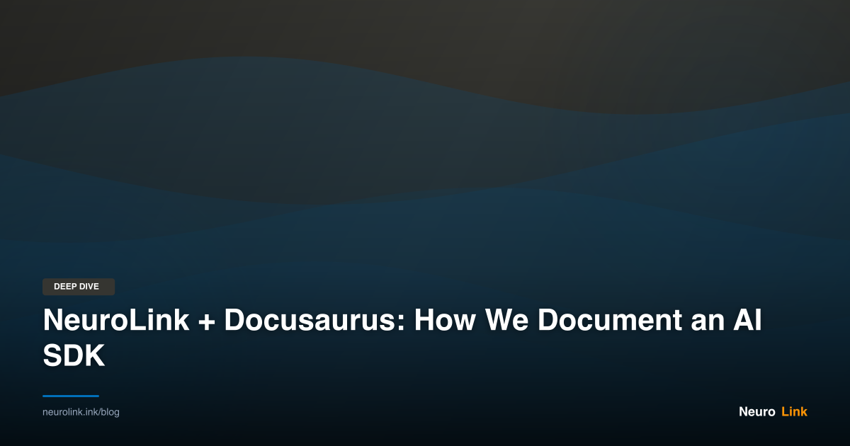 NeuroLink + Docusaurus: How We Document an AI SDK
