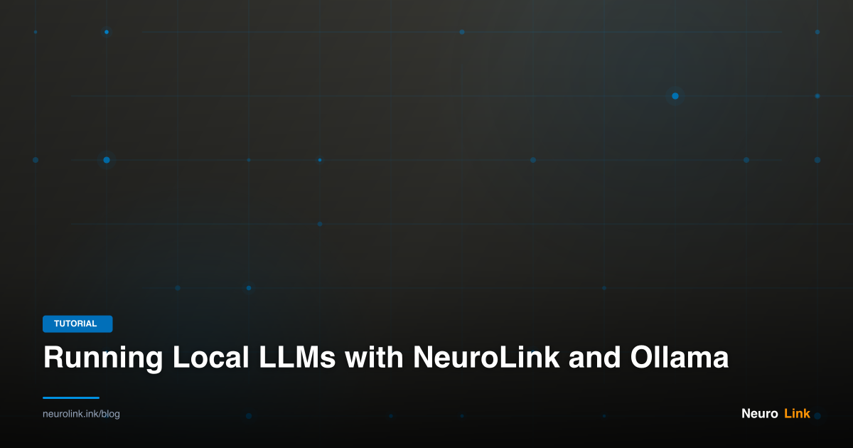 Running Local LLMs with NeuroLink and Ollama
